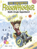 The Fantastic Freewheeler, Sixth-grade Superhero!
