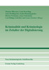 Kriminalität und Kriminologie im Zeitalter der Digitalisierung (German Edition)