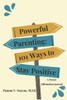 Powerful Parenting: 101 Ways to Stay Positive