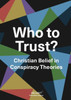 Who to Trust?: Christian Belief in Conspiracy Theories