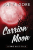 Carrion Moon (A Brig Ellis Tale)