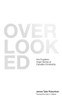 Overlooked: The Forgotten Stories of Canadian Christianity
