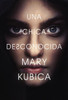 chica desconocida: Una novela (Spanish Edition)