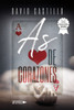 As de corazones (Spanish Edition)