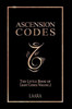 Ascension Codes: Little Book of Light Codes (Volume 2) - Activation Symbols, Messages and Guidance for Awakening
