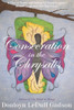 Consecration in the Chrysalis: 8 Days of Prayer and Fasting for Transformation, Breakthrough and New Beginnings
