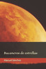 Bucaneros de estrellas (Spanish Edition)