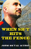 When Shit Hits The Fence