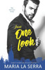 Just One Look (The One Love)