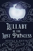 Lullaby of the Lost Princess (Gold & Fire & Blood)