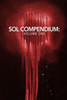The Sol Compendium: Volume 1 (Sol Prose)