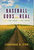 The Baseball Gods are Real: Volume 2 - The Road to the Show (2)