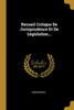 Recueil Critique De Jurisprudence Et De Législation... (French Edition)