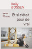 Et si c'était pour de vrai...: Recueil de nouvelles (French Edition)