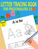 Letter Tracing Book For Preschoolers 3-5 (learn handwriting)