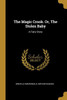 The Magic Crook. Or, The Stolen Baby: A Fairy Story