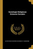 Sociologie Religieuse Sciences Sociales (French Edition)