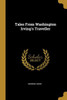 Tales From Washington Irving's Traveller