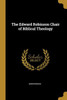 The Edward Robinson Chair of Biblical Theology