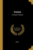 Rodolph: A Dramatic Fragment
