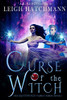 Curse of the Witch: Book 1 in the Bloodworth Family series