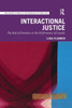 Interactional Justice: The Role of Emotions in the Performance of Loyalty (Routledge Studies in the Sociology of Emotions)