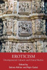 Eroticism: Developmental, Cultural, and Clinical Realms
