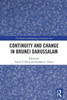 Continuity and Change in Brunei Darussalam (The Modern Anthropology of Southeast Asia)