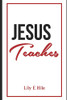 Jesus Teaches