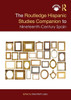 The Routledge Hispanic Studies Companion to Nineteenth-Century Spain (Routledge Companions to Hispanic and Latin American Studies)