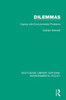 Dilemmas: Coping with Environmental Problems (Routledge Library Editions: Environmental Policy)