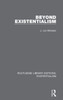 Beyond Existentialism (Routledge Library Editions: Existentialism)