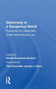 Diplomacy In A Dangerous World: Protection For Diplomats Under International Law