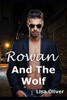 Rowan and The Wolf: A standalone MM wolf shifter story