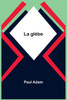 La glèbe (French Edition)