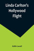 Linda Carlton's Hollywood Flight