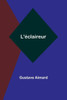 L'éclaireur (French Edition)