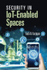 Security in IoT-Enabled Spaces