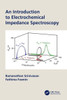An Introduction to Electrochemical Impedance Spectroscopy