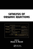 Catalysis of Organic Reactions