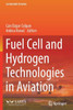 Fuel Cell and Hydrogen Technologies in Aviation (Sustainable Aviation)
