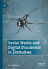 Social Media and Digital Dissidence in Zimbabwe