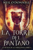 La Torre del Pantano (La Huida de Lo Dragones) (Spanish Edition)