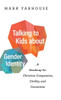 Talking to Kids about Gender Identity