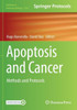 Apoptosis and Cancer: Methods and Protocols (Methods in Molecular Biology, 2543)