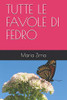 TUTTE LE FAVOLE DI FEDRO (FAVOLOSA) (Italian Edition)