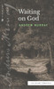 Waiting on God (Sea Harp Timeless series)