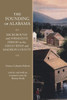 The Founding of Alabama: Background and Formative Period in the Great Bend and Madison County