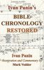 Ivan Panin's Bible Chronology Restored