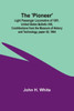 The 'Pioneer': Light Passenger Locomotive Of 1851; United States Bulletin 240, Contributions From The Museum Of History And Technology, Paper 42, 1964